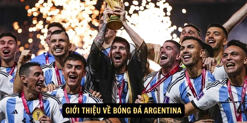 Giới thiệu về bóng đá Argentina